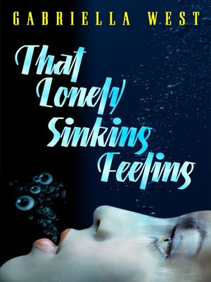 cover image of That Lonely, Sinking Feeling